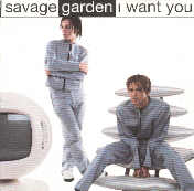 Savage Garden - I Want You